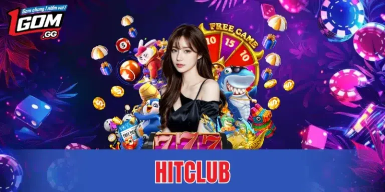 HITCLUB –Điểm Quy Tụ Nội Dung Giải Trí Thu Hút Người Dùng