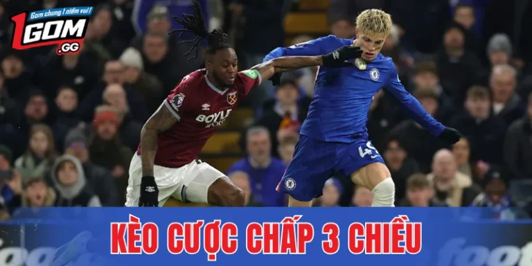 Kèo Cược Chấp 3 Chiều  – Phân Tích Thế Trận Và Mức Chấp Sâu